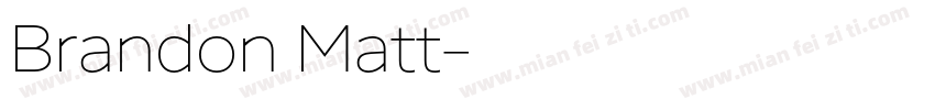 Brandon Matt字体转换
